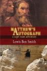 Matthew's Autograph By Lewis Ben Smith Cover Image
