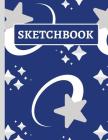 Sketchbook: Practice Sketching, Drawing, Writing and Creative Doodling (Night Time Starry Sky Design) Cover Image