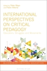 Critical Education in International Perspective (Bloomsbury Critical Education) Cover Image