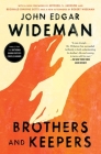 Brothers and Keepers: A Memoir By John Edgar Wideman Cover Image