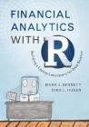 Financial Analytics with R: Building a Laptop Laboratory for Data Science By Mark J. Bennett, Dirk L. Hugen Cover Image
