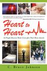 Heart to Heart: 12 People Discover Better Lives After Their Heart Attacks Cover Image