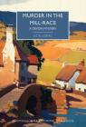 Murder in the Mill-Race (British Library Crime Classics) Cover Image