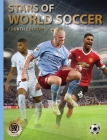 Stars of World Soccer: Fourth Edition (Abbeville Sports) By Illugi Jökulsson Cover Image