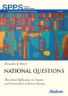 National Questions: Theoretical Reflections on Nations and Nationalism in Eastern Europe  Cover Image