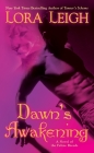 Dawn's Awakening (A Novel of the Breeds #14) By Lora Leigh Cover Image