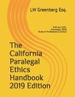 The California Paralegal Ethics Handbook 2019 Edition: with the New (November 2018) Rules of Professional Conduct Cover Image