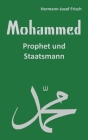 Mohammed: Prophet und Staatsmann By Hermann-Josef Frisch Cover Image
