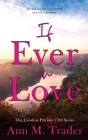 If Ever In Love By Ann M. Trader Cover Image