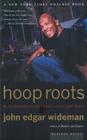 Hoop Roots By John Edgar Wideman Cover Image
