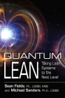 Quantum Lean: Taking Lean Systems to the Next Level Cover Image