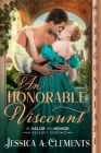 An Honorable Viscount By Jessica a. Clements Cover Image