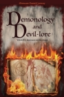 Demonology and Devil-lore: VOLUME I. Annotated and Illustrated Cover Image