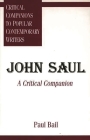 John Saul: A Critical Companion (Critical Companions to Popular Contemporary Writers) By Paul Bail Cover Image