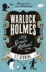 Warlock Holmes - My Grave Ritual By G.S. Denning Cover Image