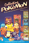 Collecting Pokémon: An Unauthorized Handbook and Price Guide (Schiffer Book for Collectors) Cover Image