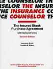 The Insured Stock Purchase Agreement with Sample Forms (Insurance Counselor #7) Cover Image