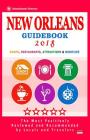 New Orleans Guidebook 2018: Shops, Restaurants, Entertainment and Nightlife in New Orleans (City Guidebook 2018) By Sarah S. Shriver Cover Image