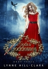Of Gods and Goddesses: Book 3 By Lynne Hill-Clark Cover Image
