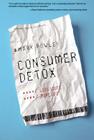 Consumer Detox: Less Stuff, More Life Cover Image