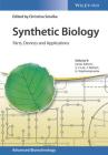 Synthetic Biology: Parts, Devices and Applications (Advanced Biotechnology) By Christina Smolke (Editor), Sang Yup Lee (Editor), Jens Nielsen (Editor) Cover Image