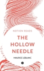 The Hollow Needle By Maurice LeBlanc Cover Image