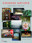Chinese Artists: New Media, 1990-2010 Cover Image