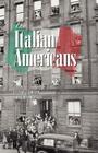 The Italian Americans By Luciano J. Iorizzo, Salvatore Mondello Cover Image