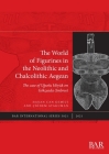 The World of Figurines in the Neolithic and Chalcolithic Aegean: The case of Uğurlu Höyük on Gökçeada (Imbros) (International #3021) By Hasan Can Gemici, Çiğdem Atakuman Cover Image