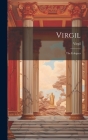 Virgil: The Eclogues By Virgil Cover Image