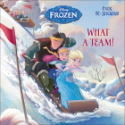 What a Team! (Pictureback(r)) By Calliope Glass, The Disney Storybook Art Team (Illustrator) Cover Image