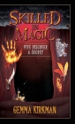 Skilled in Magic - Five Discover a Secret: Skilled in Magic Series Book 3 By Gemma Kirkman Cover Image