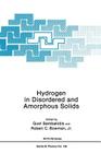 Hydrogen in Disordered and Amorphous Solids (NATO Science Series B: #136) By Gust Bambakidis Jr, Robert C. Bowman Cover Image