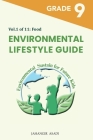 Environmental Lifestyle Guide Vol.1 of 11: For Grade 9 Students By Jahangir Asadi Cover Image