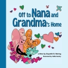 Off to Nana and Grandma's Home Cover Image