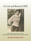 A Cool and Relaxed LIFE By Audrey Pullman Cover Image