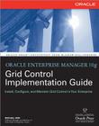 Oracle Enterprise Manager 10g Grid Control Implementation Guide Cover Image