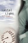 Lethal Light By Rozalli Lai Cover Image