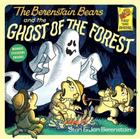 The Berenstain Bears and the Ghost of the Forest (First Time Reader) Cover Image