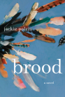 Brood: A Novel Cover Image