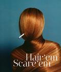 Hair 'em Scare 'em Cover Image