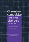 Obsessive-Compulsive and Related Disorders in Adults By Lorrin M. Koran Cover Image