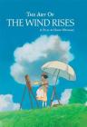 The Art of the Wind Rises By Hayao Miyazaki Cover Image