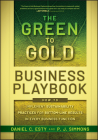 The Green to Gold Business Playbook: How to Implement Sustainability Practices for Bottom-Line Results in Every Business Function Cover Image