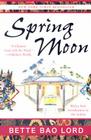 Spring Moon: A Novel of China By Bette Bao Lord Cover Image