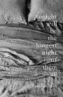 Tonight Will Be The Longest Night of Them All By Stephan Silich Cover Image