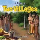 A Tale of Two Villages By Debora Lingwood Cover Image