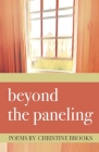 beyond the paneling By Christine Brooks Cover Image