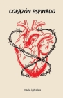 Corazón espinado Cover Image