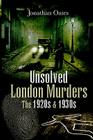 Unsolved London Murders: The 1920s & 1930s Cover Image